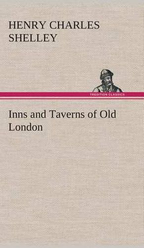 Cover image for Inns and Taverns of Old London