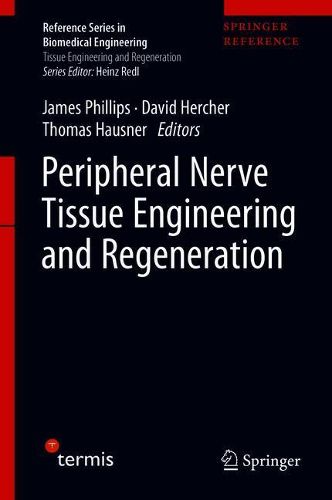 Cover image for Peripheral Nerve Tissue Engineering and Regeneration