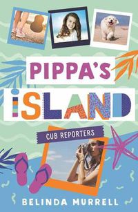 Cover image for Pippa's Island 2: Cub Reporters