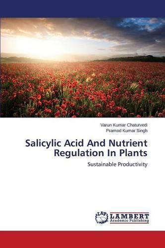 Cover image for Salicylic Acid And Nutrient Regulation In Plants