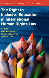 Cover image for The Right to Inclusive Education in International Human Rights Law