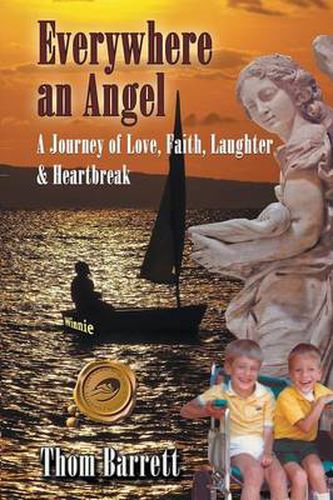 Cover image for Everywhere an Angel: A Journey of Love, Faith, Laughter, and Heartbreak