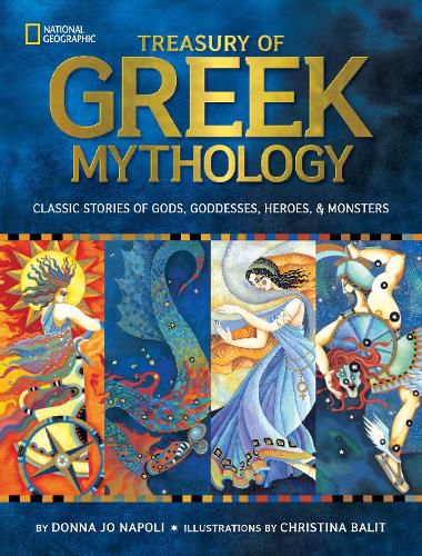 Cover image for Treasury of Greek Mythology: Classic Stories of Gods, Goddesses, Heroes & Monsters
