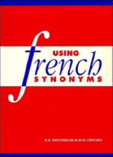 Cover image for Using French Synonyms