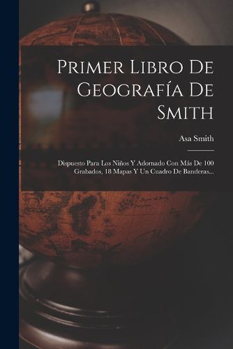 Cover image for Primer Libro De Geografia De Smith