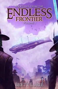 Cover image for Folktales from the Endless Frontier