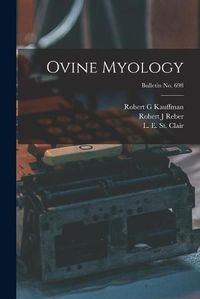 Cover image for Ovine Myology; bulletin No. 698