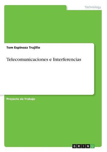 Cover image for Telecomunicaciones e Interferencias