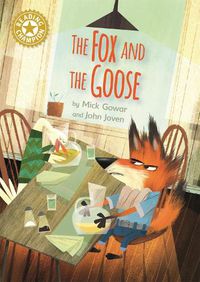 Cover image for Reading Champion: The Fox and the Goose: Independent Reading Gold 9