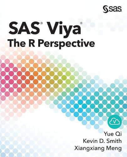 SAS Viya: The R Perspective