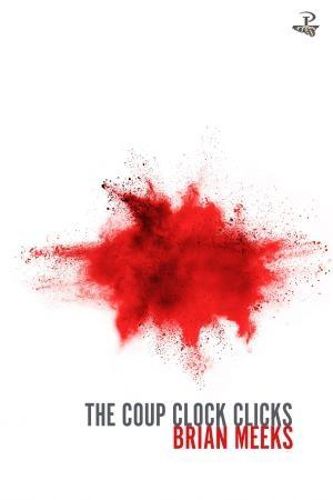 The Coup Clock Clicks