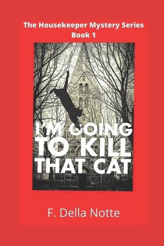 Cover image for I'm Going to Kill that Cat!