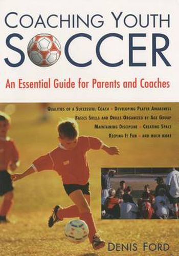 Cover image for Coaching Youth Soccer: An Essential Guide For Parents And Coaches