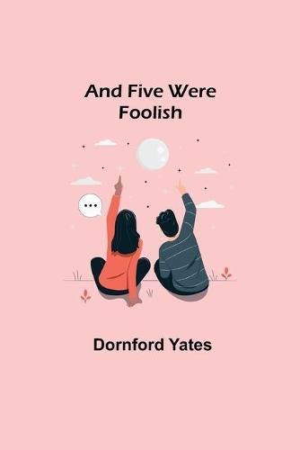 Cover image for And Five Were Foolish