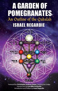 Cover image for A Garden of Pomegranates: An Outline of the Qabalah