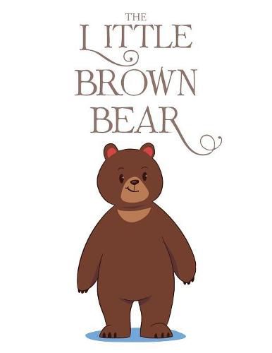 Cover image for The Little Brown Bear