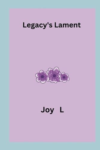 Legacy's Lament