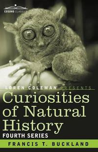 Cover image for Curiosities of Natural History, in Four Volumes: Fourth Series