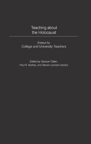 Cover image for Teaching about the Holocaust: Essays by College and University Teachers