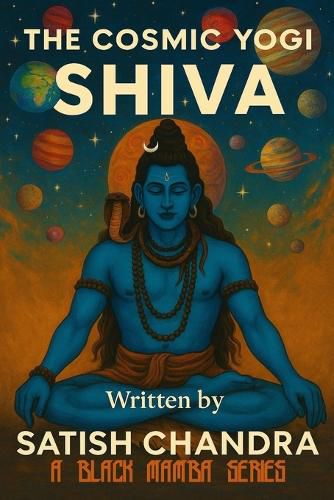 Cover image for The Cosmic Yogi Shiva