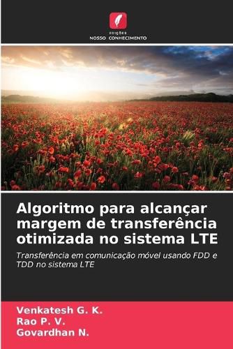 Cover image for Algoritmo para alcancar margem de transferencia otimizada no sistema LTE