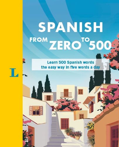 Cover image for Spanish from Zero to 500