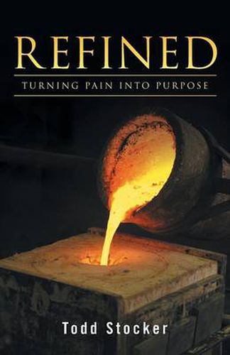 Cover image for Refined: Turning Pain into Purpose