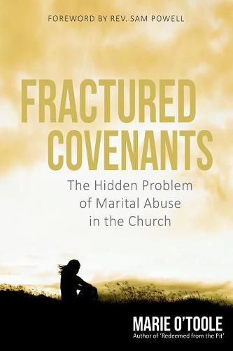 Cover image for Fractured Covenants: The Hidden Problem of Marital Abuse in the Church