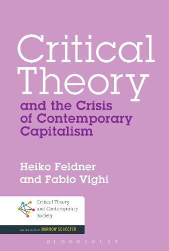 Cover image for Critical Theory and the Crisis of Contemporary Capitalism