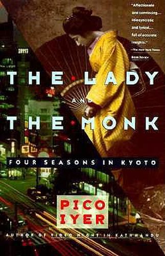 Cover image for The Lady and the Monk: Four Seasons in Kyoto