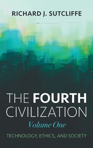 Cover image for The Fourth Civilization, Volume One