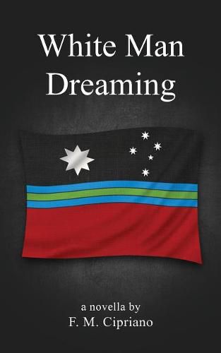 Cover image for White Man Dreaming