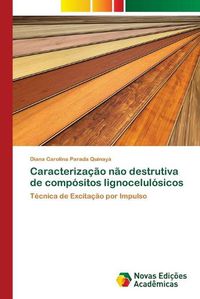 Cover image for Caracterizacao nao destrutiva de compositos lignocelulosicos
