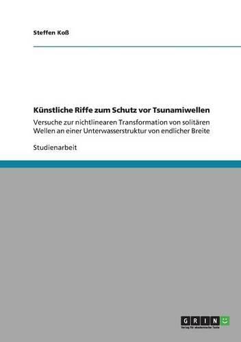 Kunstliche Riffe Zum Schutz VOR Tsunamiwellen