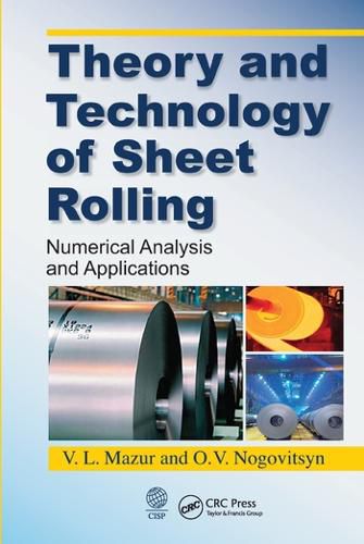 Cover image for Theory and Technology of Sheet Rolling: Numerical Analysis and Applications