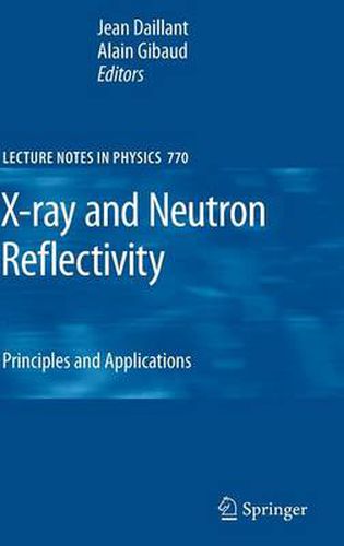 X-ray and Neutron Reflectivity: Principles and Applications