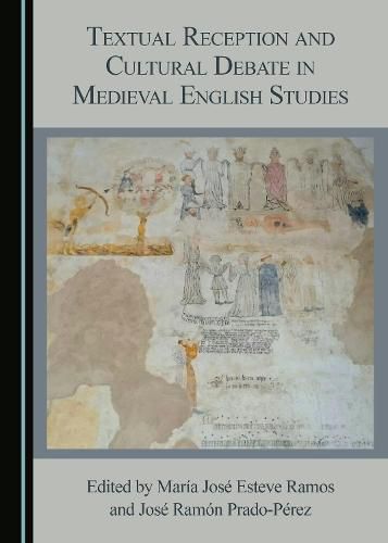 Cover image for Textual Reception and Cultural Debate in Medieval English Studies