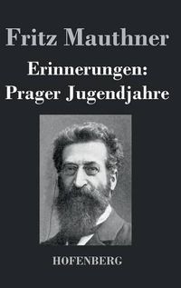 Cover image for Erinnerungen: Prager Jugendjahre