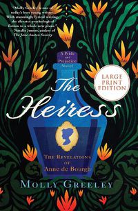 Cover image for The Heiress: The Revelations of Anne de Bourgh