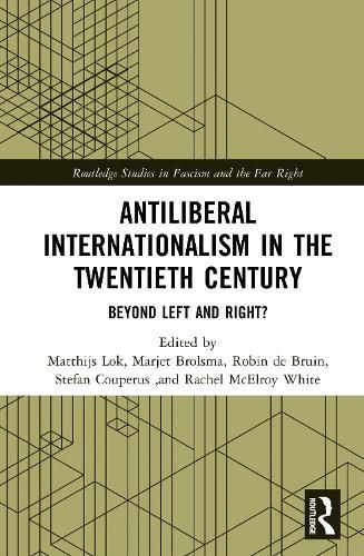 Cover image for Antiliberal Internationalism in the Twentieth Century