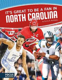 Cover image for It's Great to Be a Fan in North Carolina