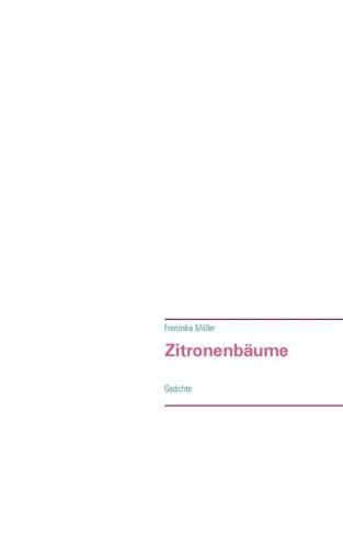 Cover image for Zitronenbaume: Gedichte