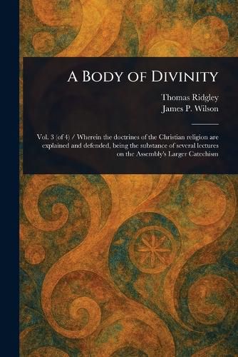 Cover image for A Body of Divinity