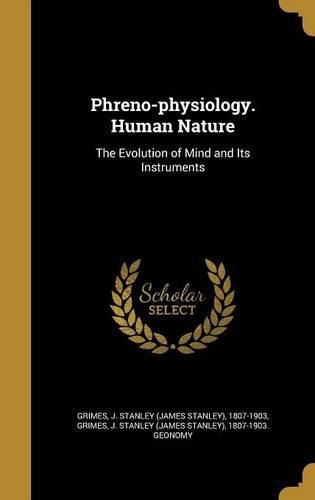 Cover image for Phreno-physiology. Human Nature