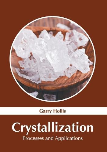 Cover image for Crystallization: Processes and Applications