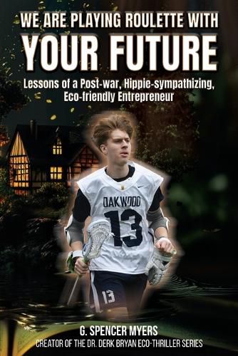 Cover image for We Are Playing Roulette with Your Future