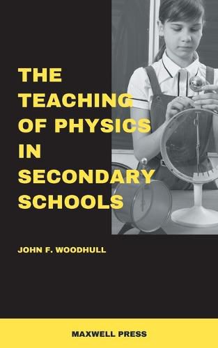 Cover image for The Teaching of Physics in Secondary Schools