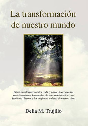 Cover image for La Transformacion de Nuestro Mundo