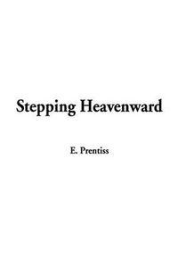 Cover image for Stepping Heavenward