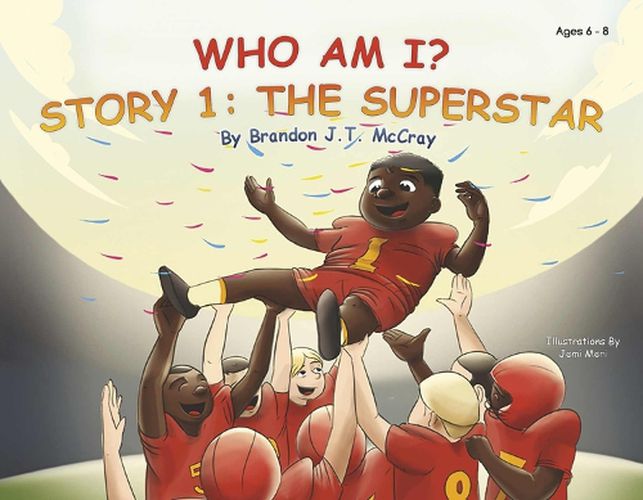 Cover image for Who Am I?: Story 1: The Superstar